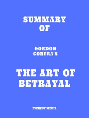 cover image of Summary of Gordon Corera's the Art of Betrayal